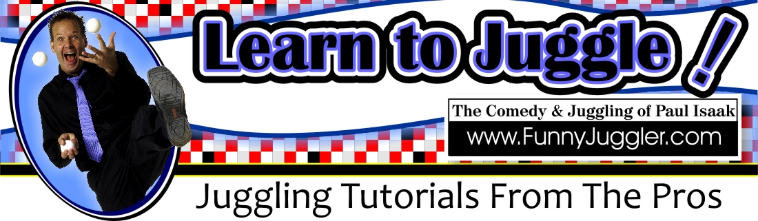 Learn to Juggle Funnyjuggler.com helps you learn from the pros